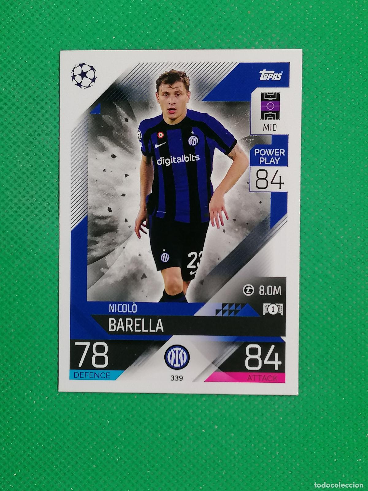 Cromos de F&uacute;tbol: 339 NOCOLO BARELLA INTER MILAN ⚽ TOPPS MATCH ATTAX CHAMPIONS 2022 2023 22 23 ⚽