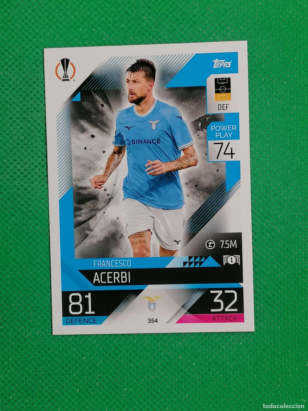 Cromos de F&uacute;tbol: 354 FRANCESCO ACERBI LAZIO ⚽ TOPPS MATCH ATTAX CHAMPIONS 2022 2023 22 23 ⚽