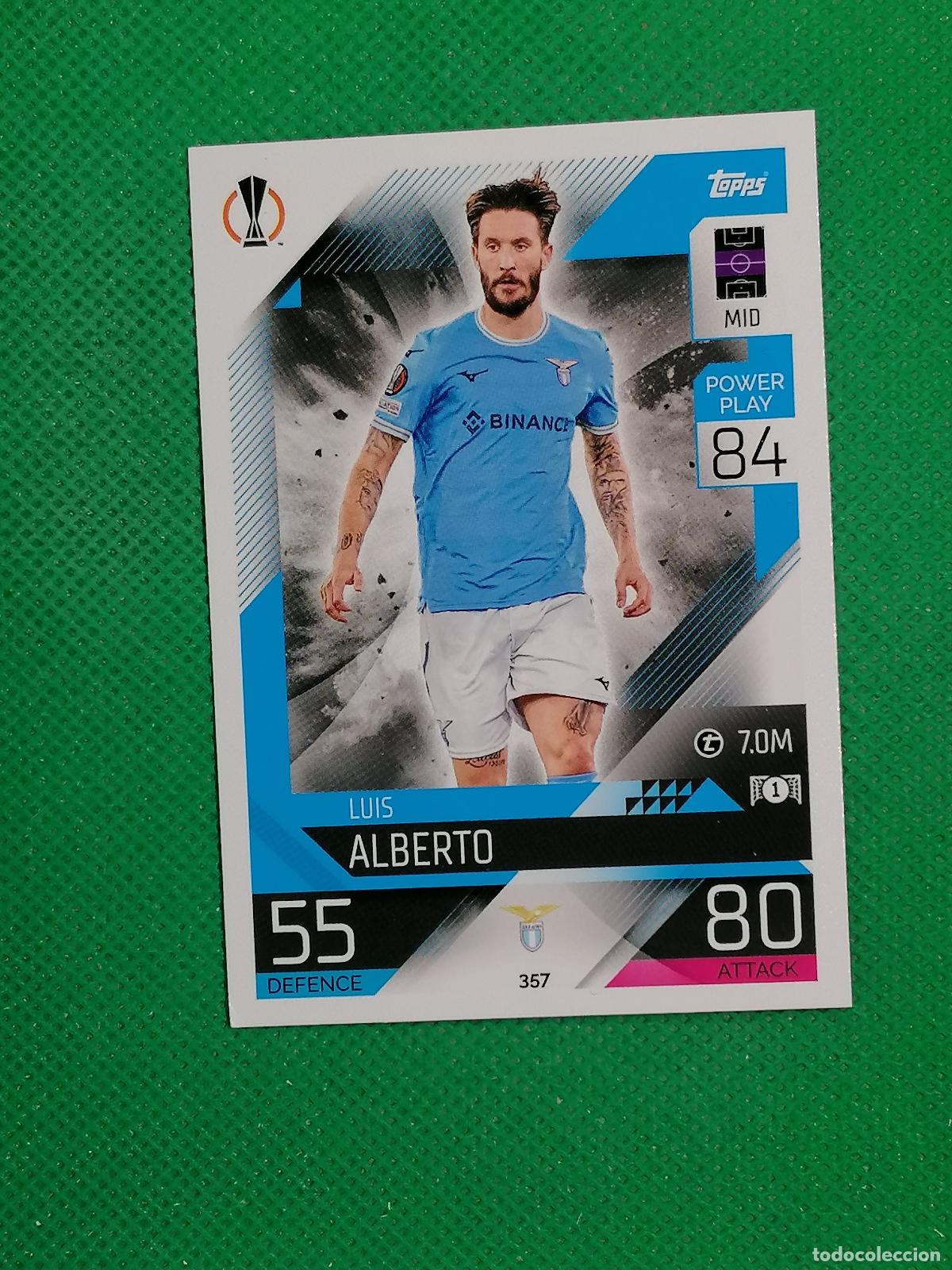 Cromos de F&uacute;tbol: 357 LUIS ALBERTO LAZIO ⚽ TOPPS MATCH ATTAX CHAMPIONS 2022 2023 22 23 ⚽