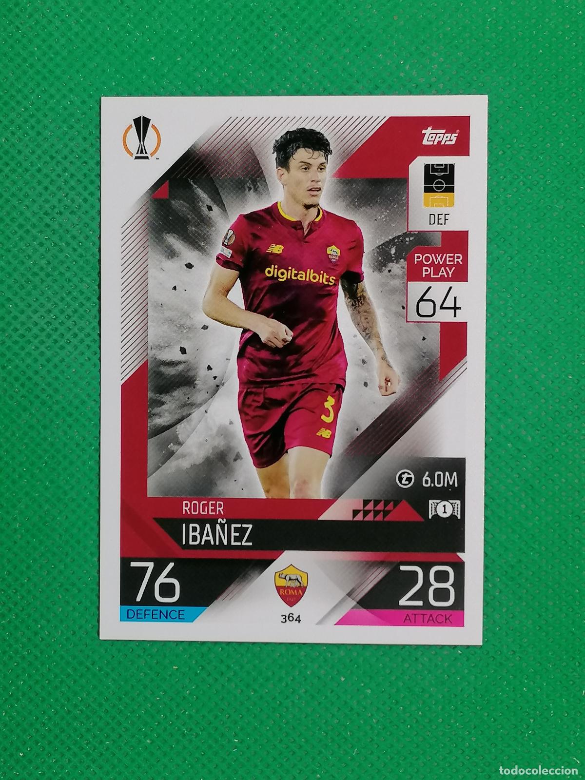 Cromos de F&uacute;tbol: 364 ROGER IBA&Ntilde;EZ ROMA ⚽ TOPPS MATCH ATTAX CHAMPIONS 2022 2023 22 23 ⚽