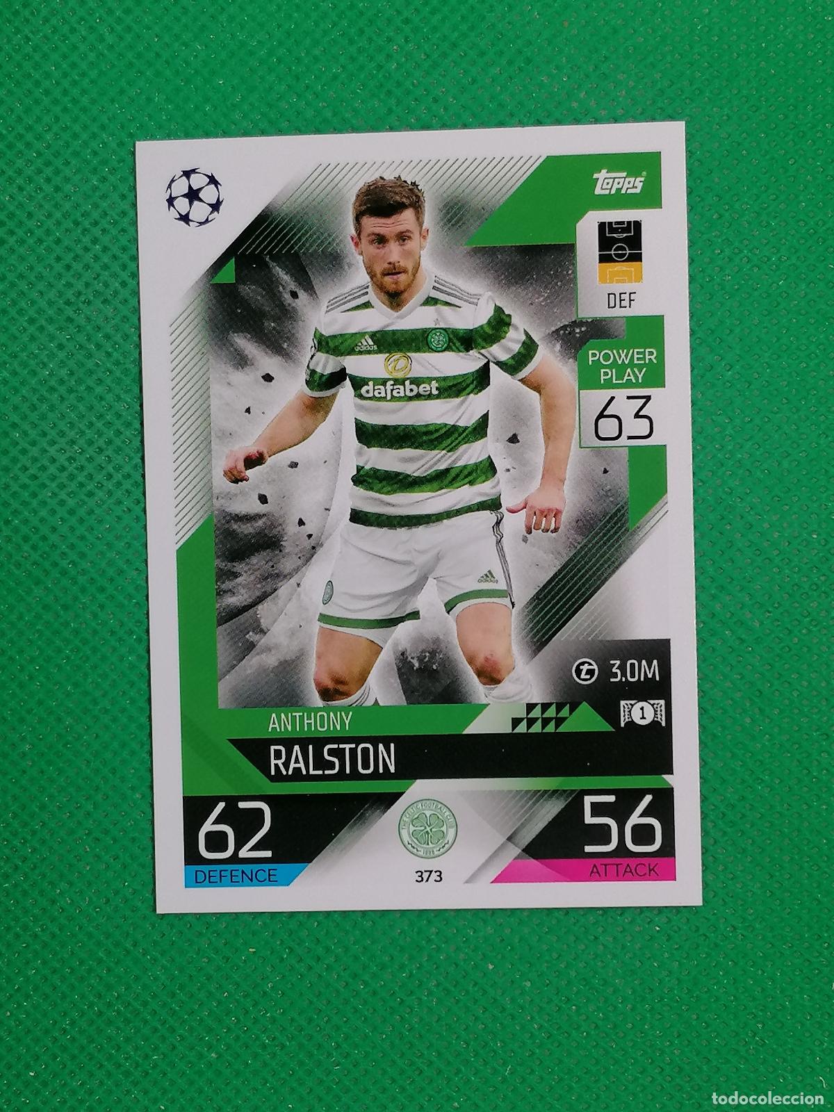 Football Stickers: 373 ANTHONY RALSTON CELTIC ⚽ TOPPS MATCH ATTAX CHAMPIONS 2022 2023 22 23 ⚽