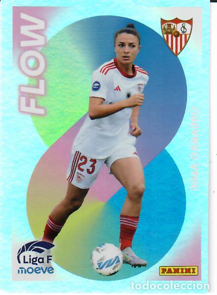 Cromos de F&uacute;tbol: CROMO PANINI LIGA FEMENINA F 2025-26 (25 - 26) - FLOW N&ordm; 356 - INMA GABARRO - SEVILLA