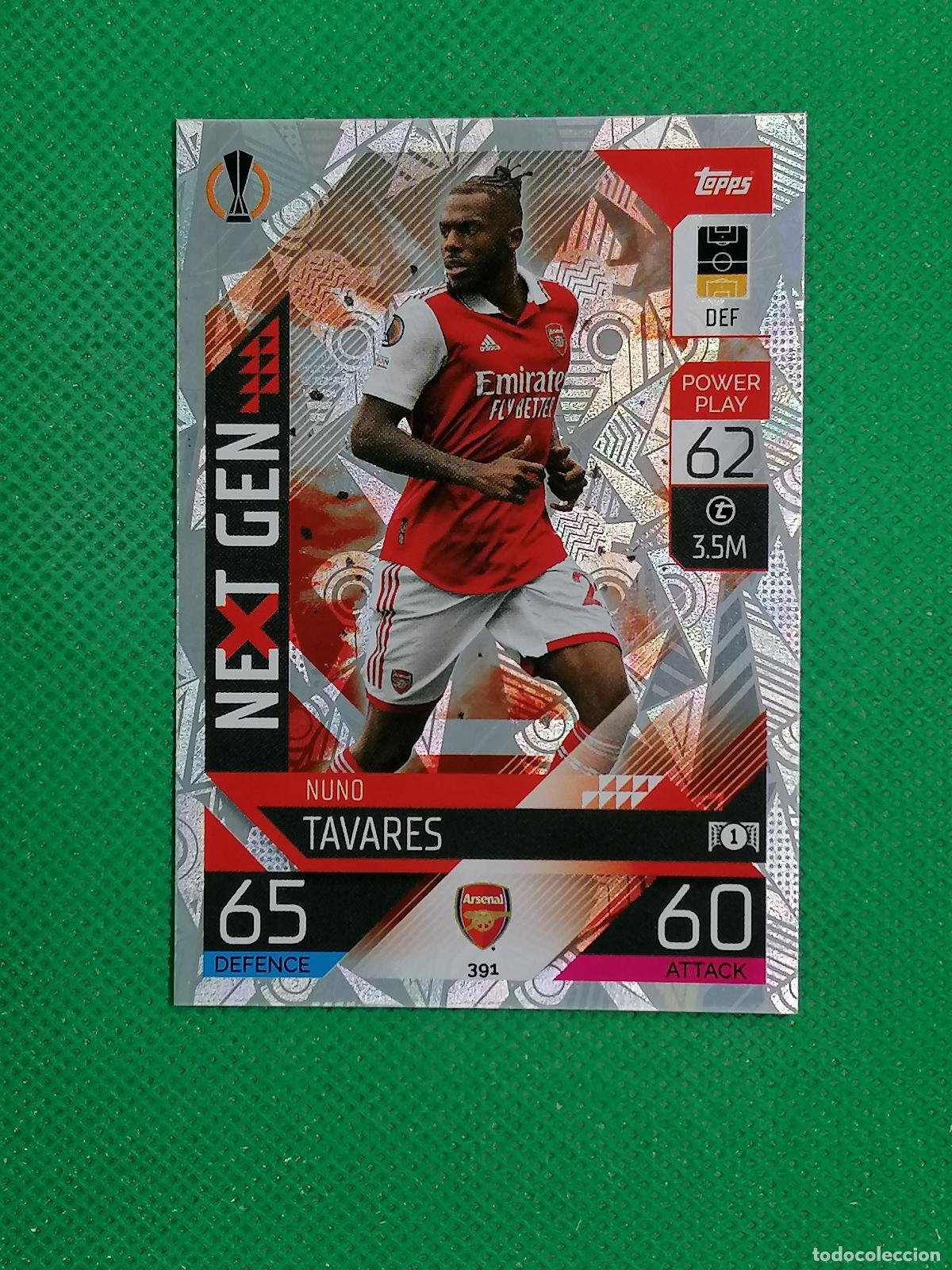 Cromos de F&uacute;tbol: 391 NUNO TAVARES ARSENAL NEXT GEN ⚽ TOPPS MATCH ATTAX CHAMPIONS 2022 2023 22 23 ⚽