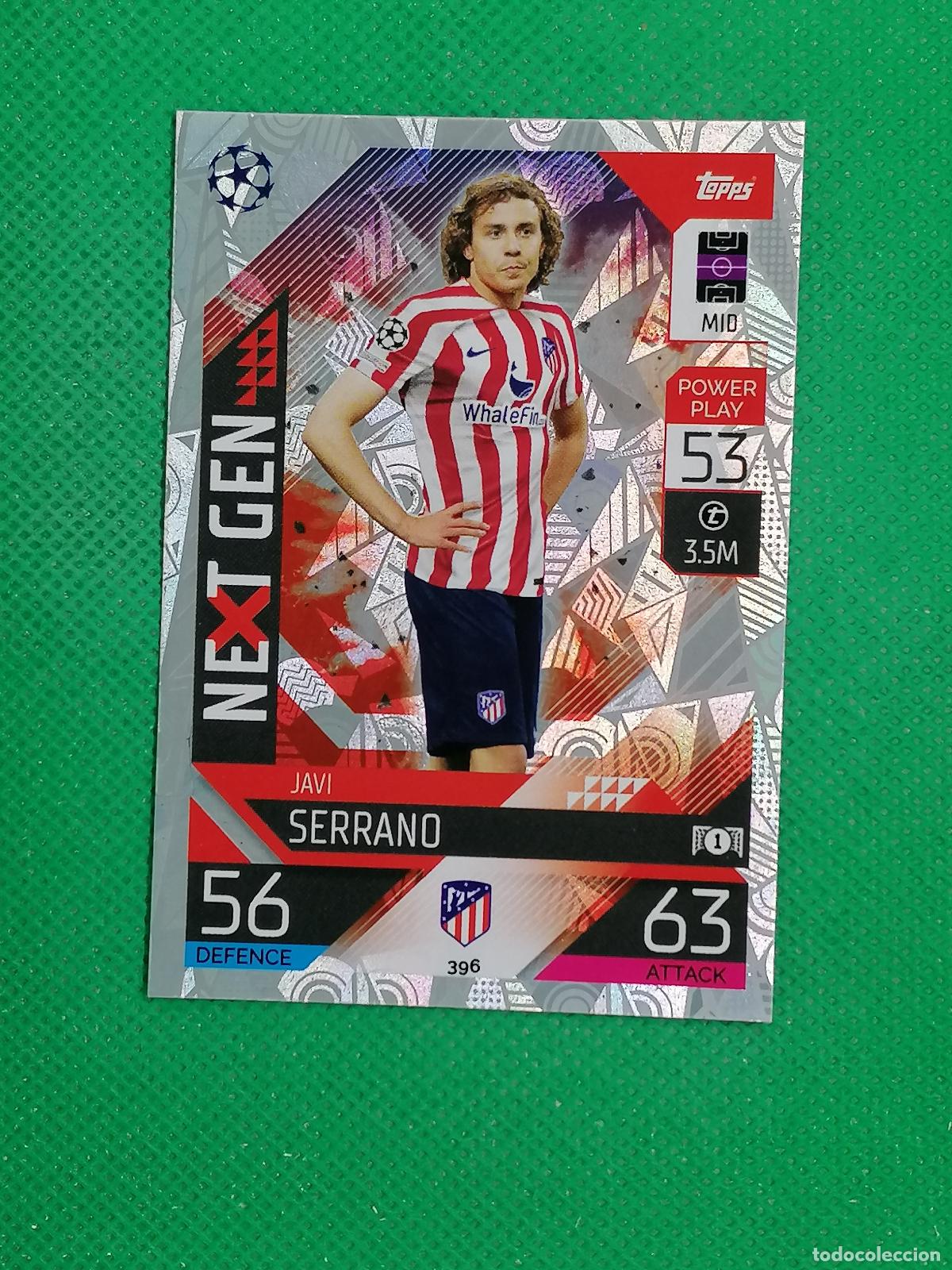 Cromos de F&uacute;tbol: 396 JAVI SERRANO ATLETICO DE MADRID NEXT GEN ⚽ TOPPS MATCH ATTAX CHAMPIONS 2022 2023 22 23 ⚽