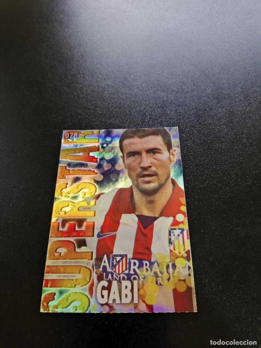Cromos de F&uacute;tbol: 78 GABI ATLETICO DE MADRID BRILLO RAYAS MUNDICROMO LIGA 2013 2014 13 14 NO PANINI ESTE