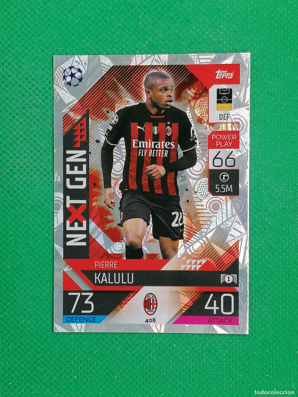 Cromos de F&uacute;tbol: 408 PIERRE KALULU MILAN NEXT GEN ⚽ TOPPS MATCH ATTAX CHAMPIONS 2022 2023 22 23 ⚽