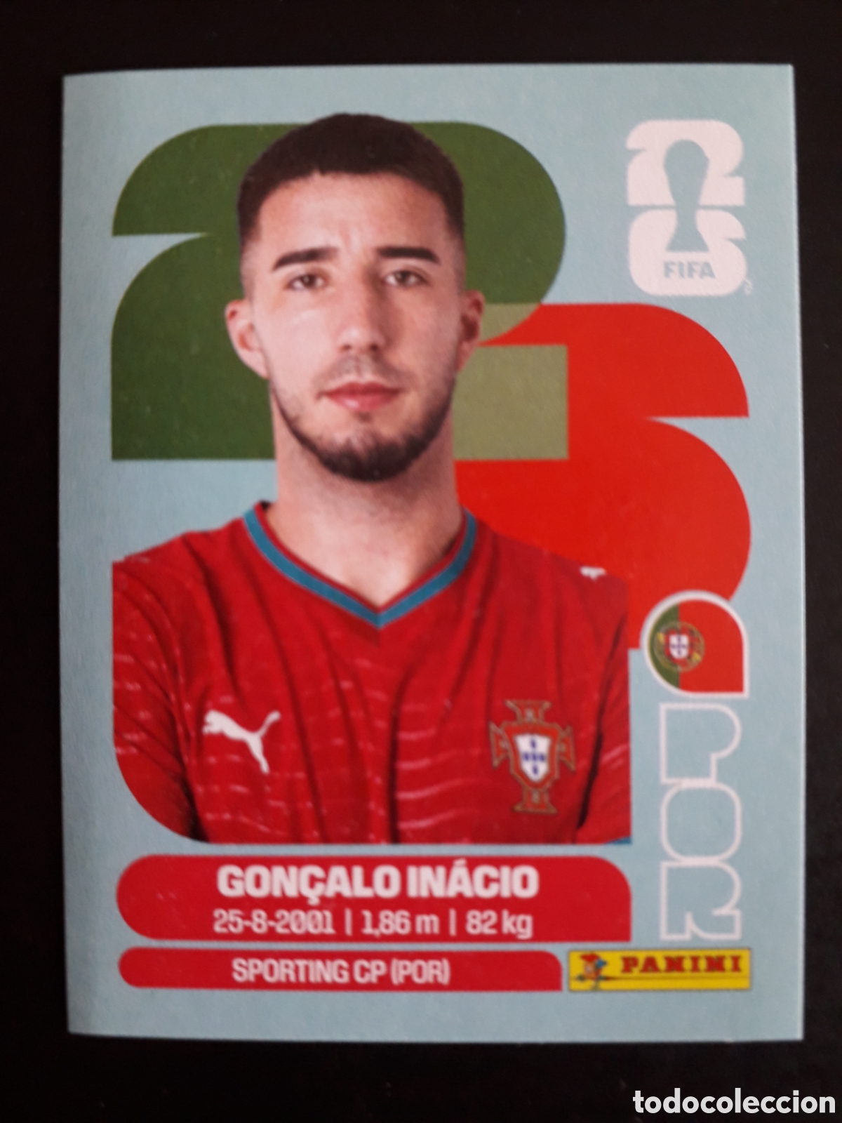 Cromos de F&uacute;tbol: GON&Ccedil;ALO IN&Aacute;CIO PORTUGAL POR 8 MUNDIAL F&Uacute;TBOL 2026 FIFA WORLD CUP PANINI SIN PEGAR PEDIDO M&Iacute;NIMO 3&euro;.