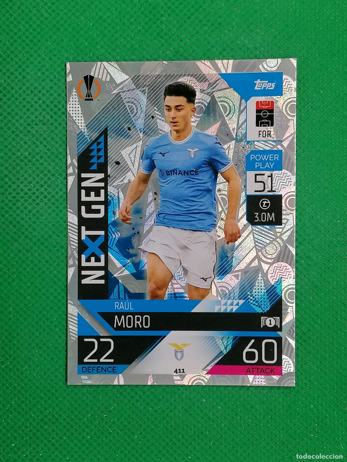 Cartes &agrave; collectionner de Football: 411 RAUL MORO LAZIO NEXT GEN ⚽ TOPPS MATCH ATTAX CHAMPIONS 2022 2023 22 23 ⚽