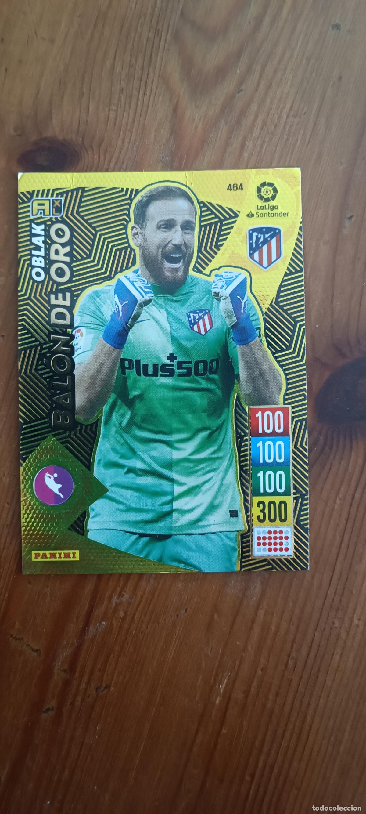 Cromos de F&uacute;tbol: OBLAK 464 ATLETICO MADRID BALON DE ORO ADRENALYN XL LIGA 2021/2022 21 22 PANINI