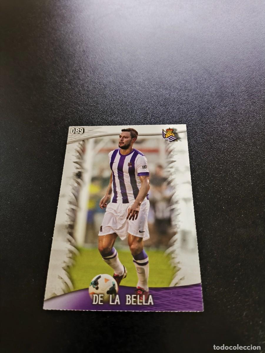 Cromos de F&uacute;tbol: 89 De La Bella REAL SOCIEDAD MUNDICROMO LIGA 2013 2014 13 14 NO PANINI ESTE