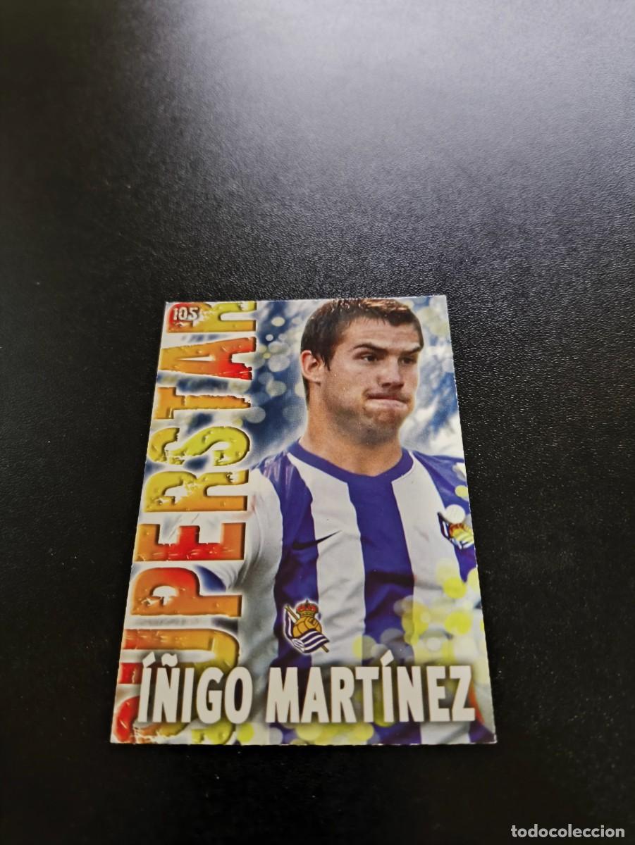 Cromos de Futebol: 105 I&Ntilde;IGO MARTINEZ SUPERSTAR FONDO MATE REAL SOCIEDAD MUNDICROMO LIGA 2013 2014 13 14 NO PANINI ESTE