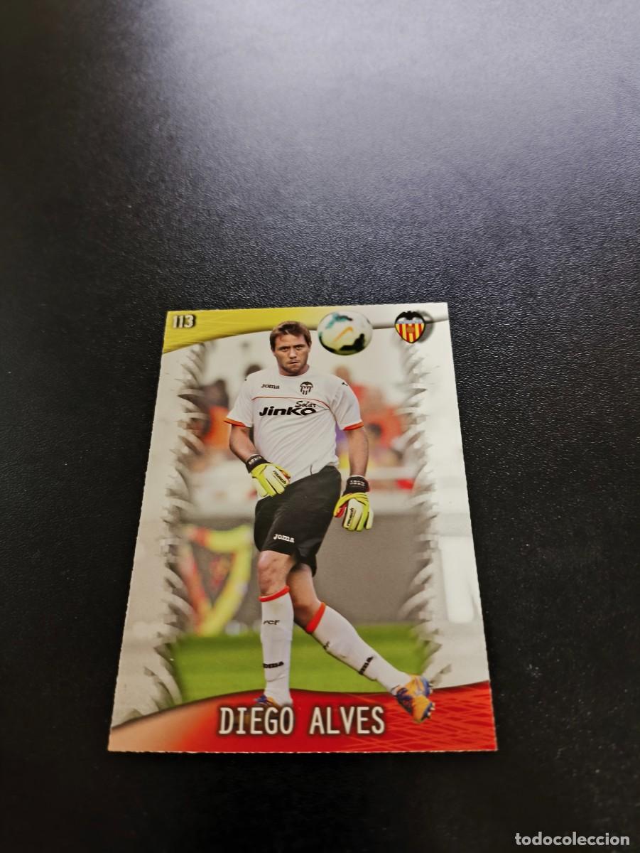 Cromos de F&uacute;tbol: 113 Diego Alves VALENCIA MUNDICROMO LIGA 2013 2014 13 14 NO PANINI ESTE MEGACRACKS