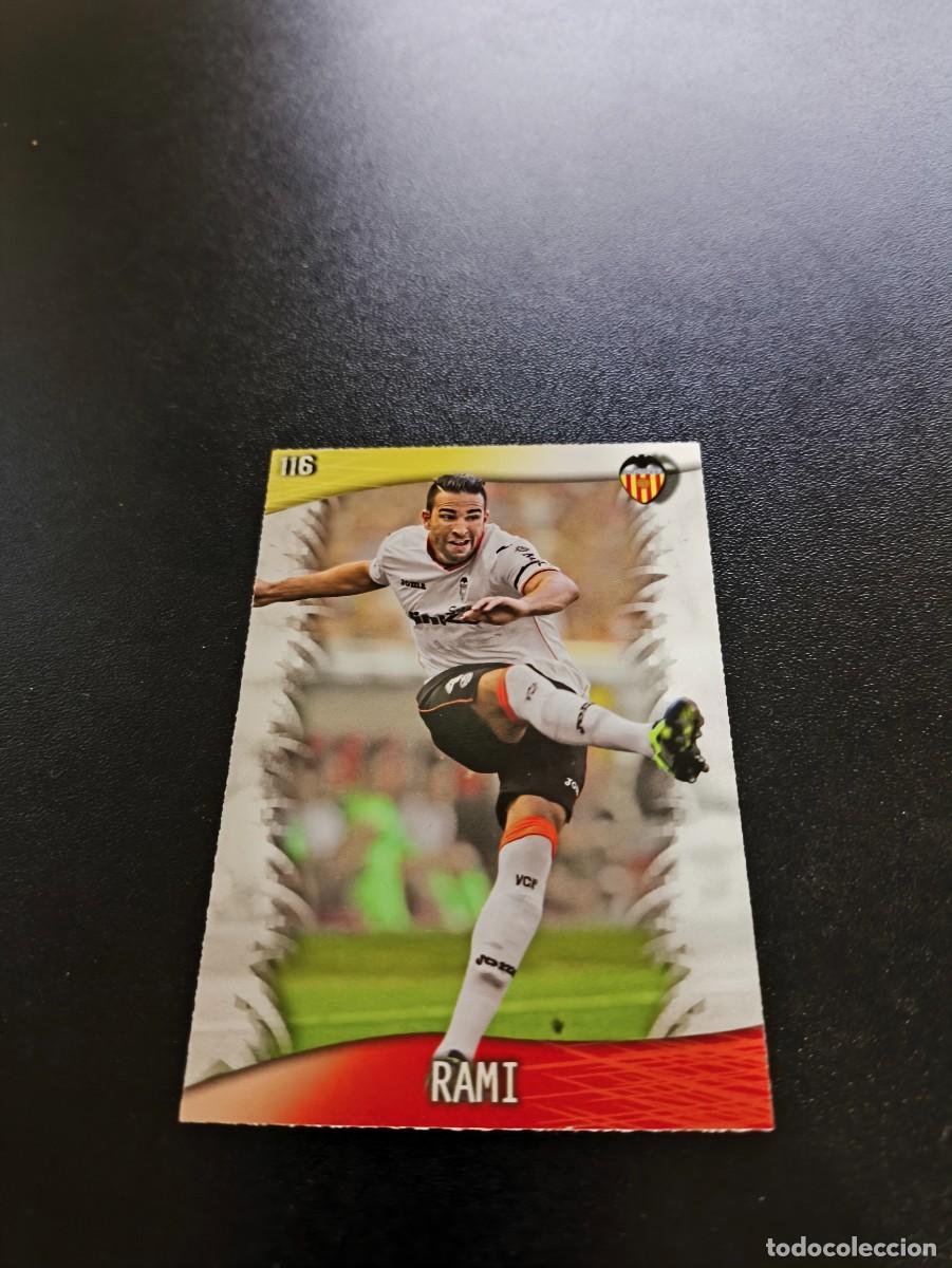 Cromos de F&uacute;tbol: 116 Rami VALENCIA MUNDICROMO LIGA 2013 2014 13 14 NO PANINI ESTE MEGACRACKS
