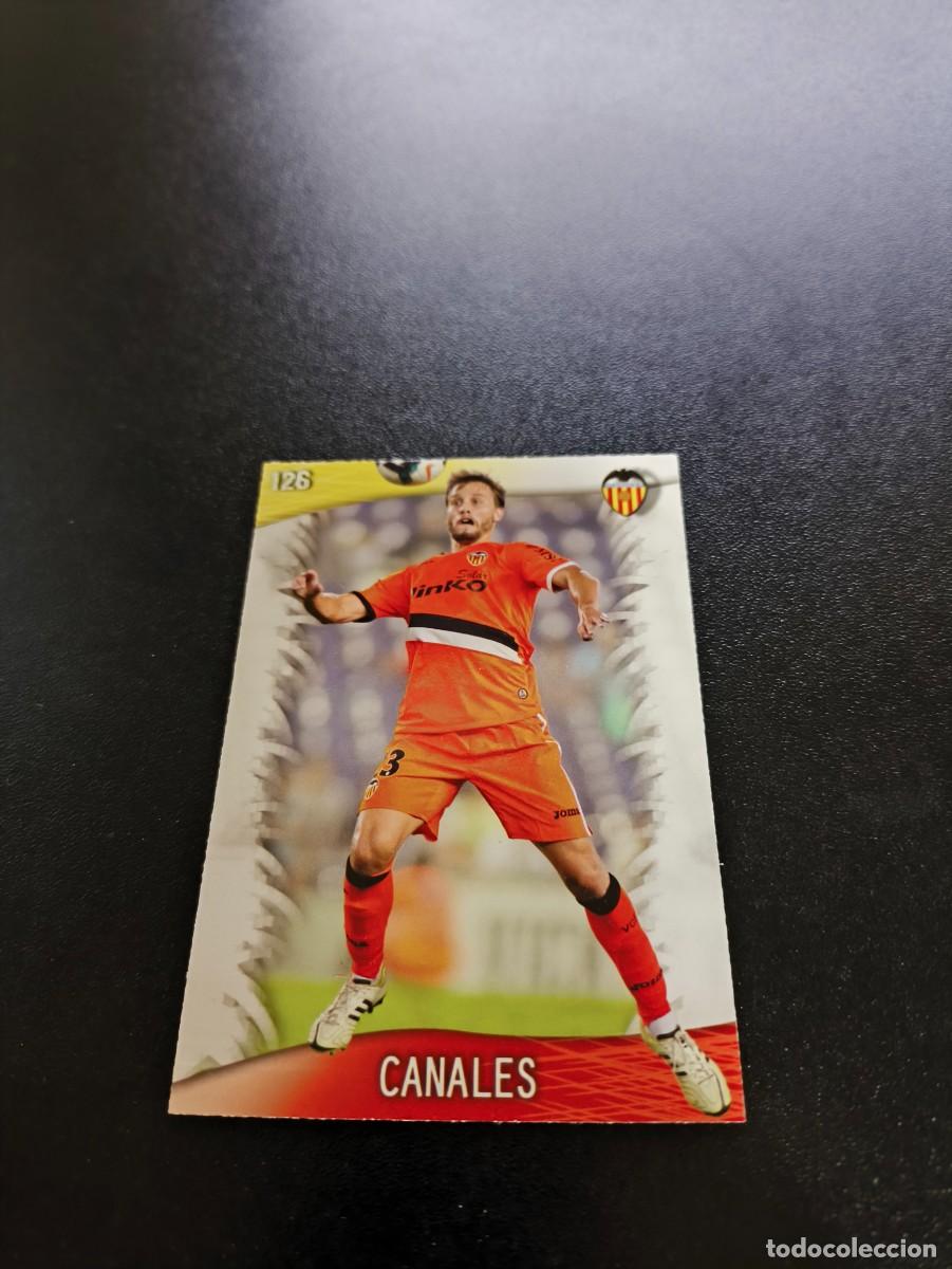 Cromos de F&uacute;tbol: 126 Canales VALENCIA MUNDICROMO LIGA 2013 2014 13 14 NO PANINI ESTE MEGACRACKS