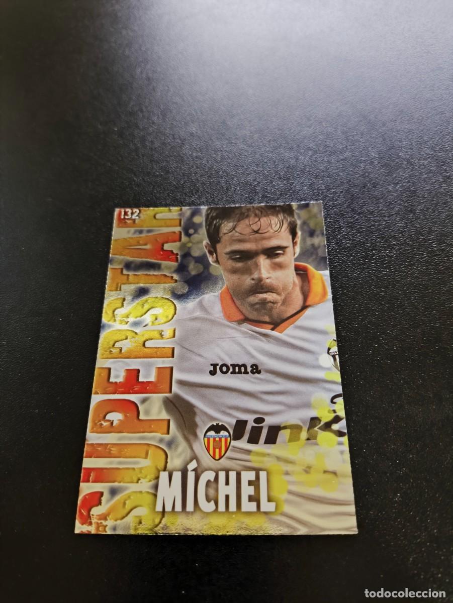Cromos de F&uacute;tbol: 132 MICHEL BRILLO LISO VALENCIA MUNDICROMO LIGA 2013 2014 13 14 NO PANINI ESTE MEGACRACKS
