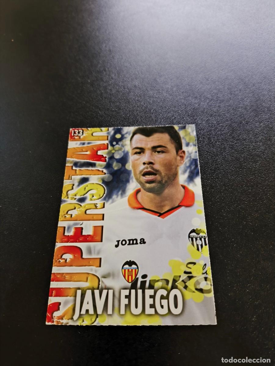 Cromos de F&uacute;tbol: 133 JAVI FUEGO FONDO MATE VALENCIA MUNDICROMO LIGA 2013 2014 13 14 NO PANINI ESTE MEGACRACKS