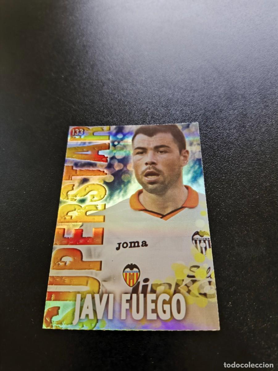 Cromos de F&uacute;tbol: 133 JAVI FUEGO BRILLO RAYAS VALENCIA MUNDICROMO LIGA 2013 2014 13 14 NO PANINI ESTE MEGACRACKS