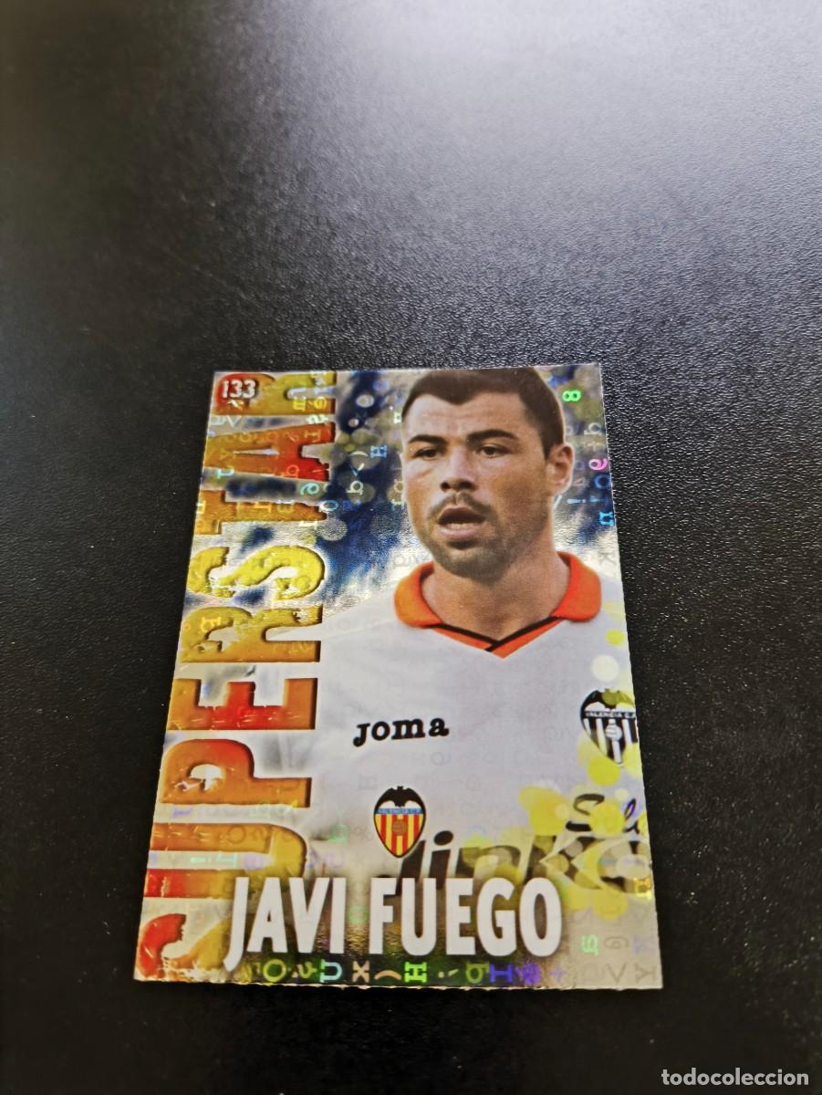 Cromos de F&uacute;tbol: 133 JAVI FUEGO BRILLO LETRAS VALENCIA MUNDICROMO LIGA 2013 2014 13 14 NO PANINI ESTE MEGACRACKS