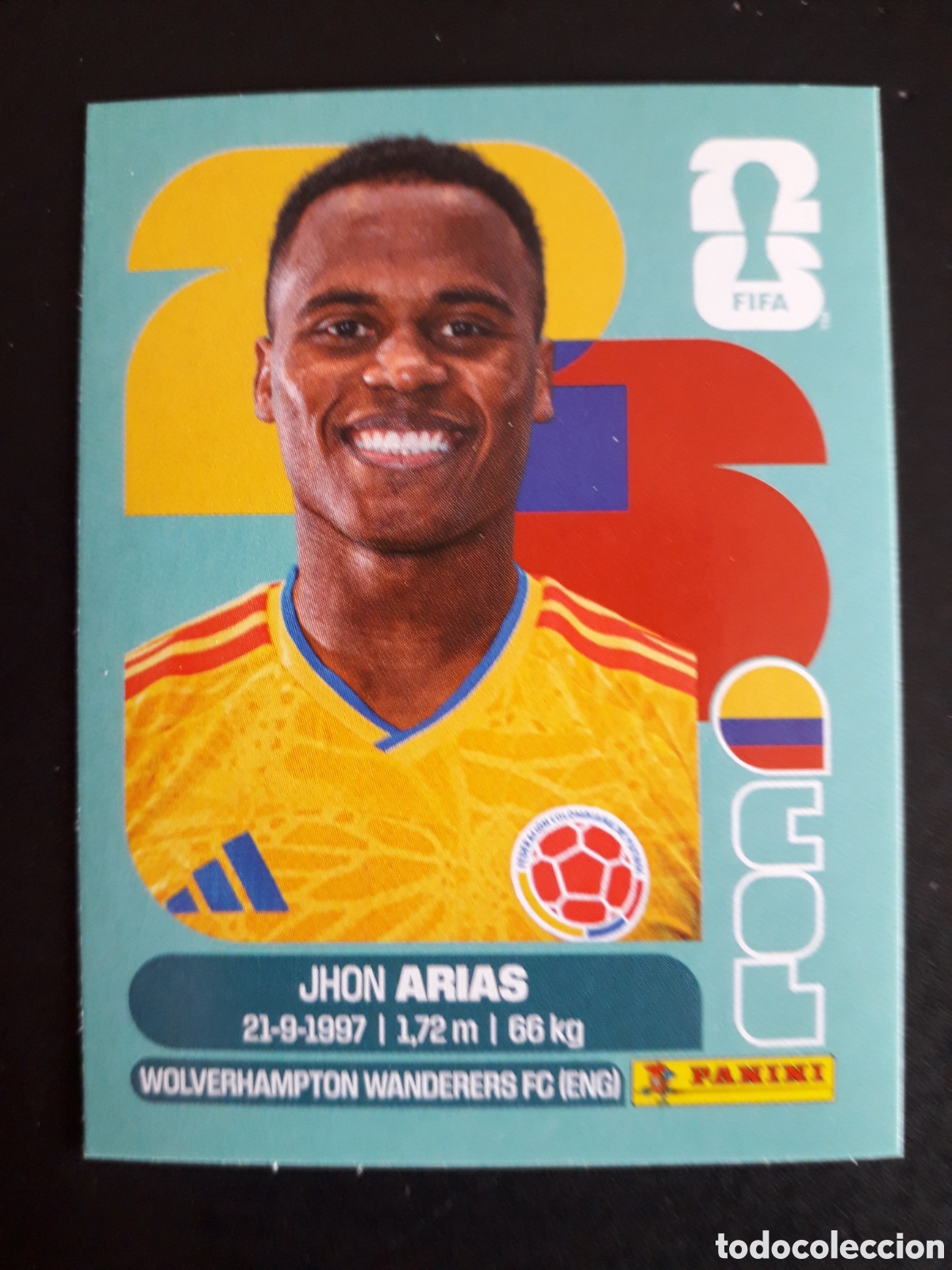 Cromos de F&uacute;tbol: JHON ARIAS COLOMBIA COL 17 MUNDIAL F&Uacute;TBOL 2026 FIFA WORLD CUP PANINI SIN PEGAR PEDIDO M&Iacute;NIMO 3&euro;