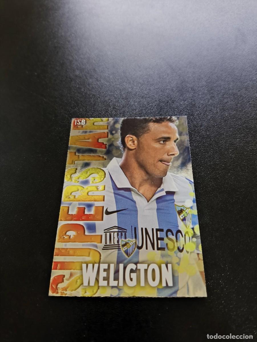 Cromos de F&uacute;tbol: 158 WELIGTON SUPERTAR BRILLO LISO MALAGA MUNDICROMO LIGA 2013 2014 13 14 NO PANINI ESTE MEGACRACKS