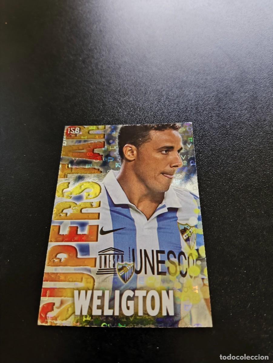 Cromos de F&uacute;tbol: 158 WELIGTON SUPERTAR FONDO LETRAS MALAGA MUNDICROMO LIGA 2013 2014 13 14 NO PANINI ESTE MEGACRACKS