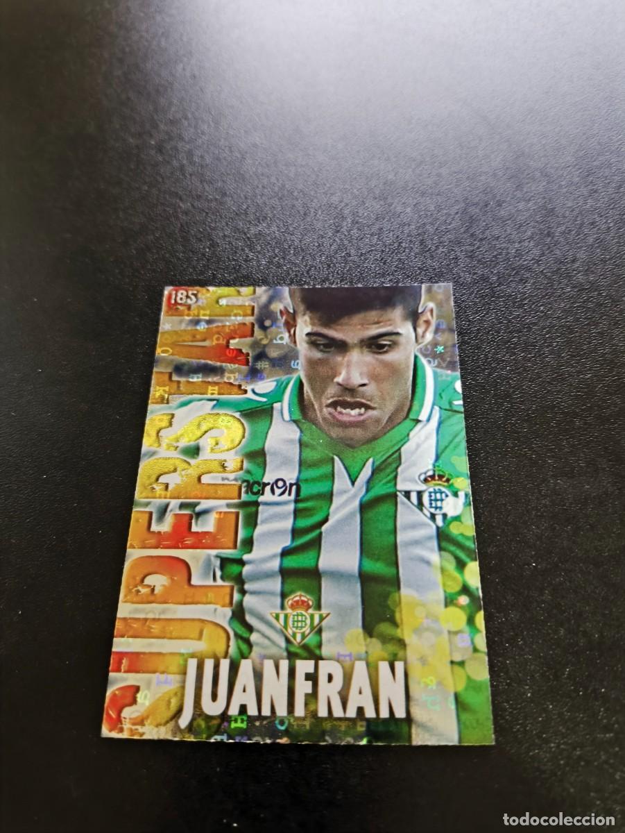 Cromos de F&uacute;tbol: 185 JUANFRAN SUPERSTAR FONDO LETRAS BETIS MUNDICROMO LIGA 2013 2014 13 14 NO PANINI ESTE MEGACRACKS