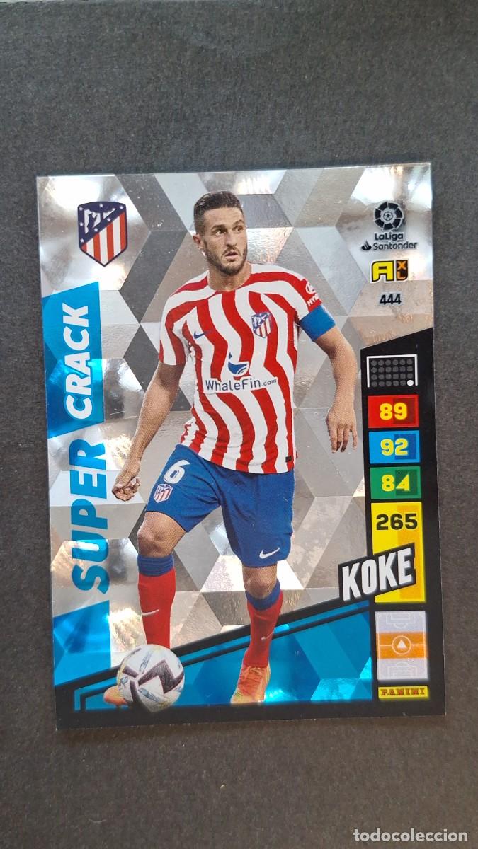 Cromos de F&uacute;tbol: L1 KOKE ATLETICO DE MADRID 444 SUPER CRACK ADRENALYN XL LIGA 2022/2023 22 23 PANINI