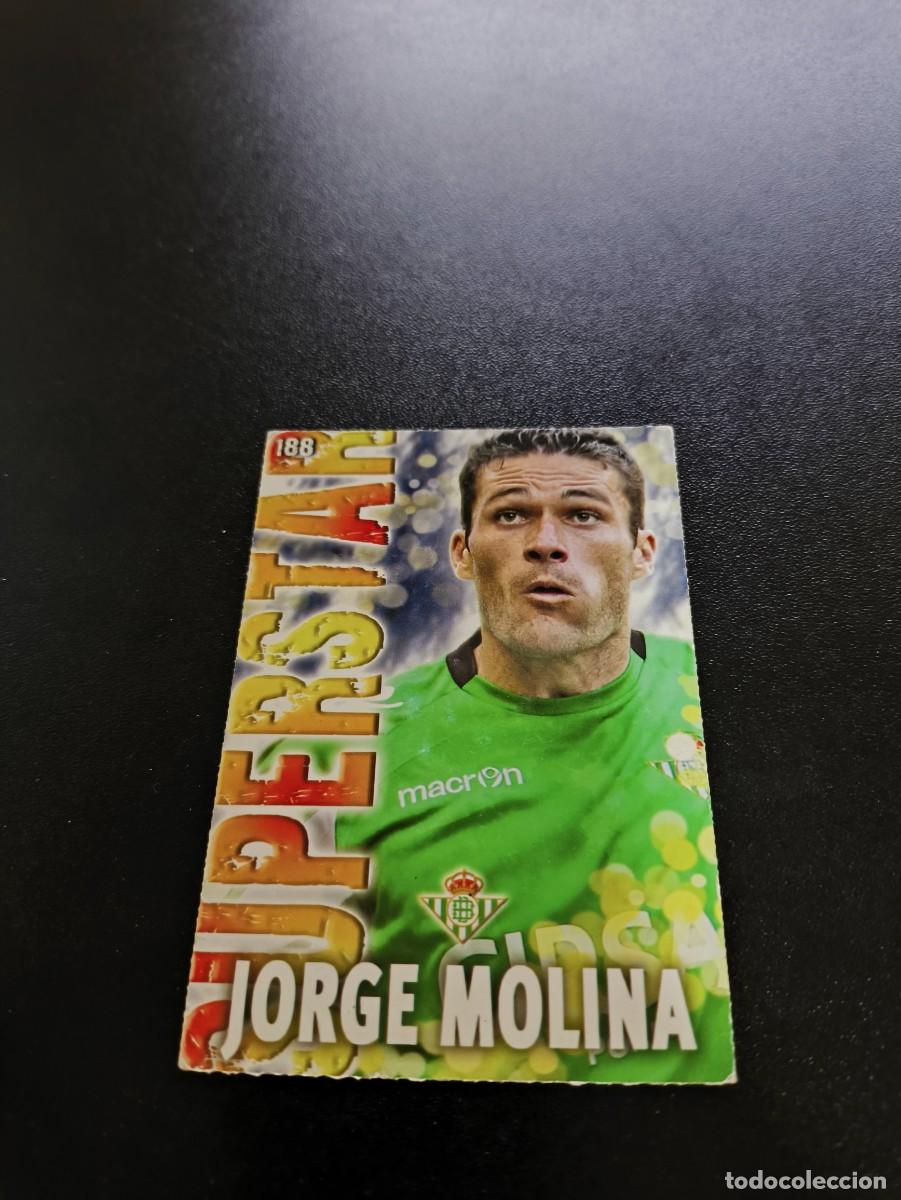 Cromos de F&uacute;tbol: 188 JORGE MOLINA SUPERSTAR MATE BETIS MUNDICROMO LIGA 2013 2014 13 14 NO PANINI ESTE MEGACRACKS