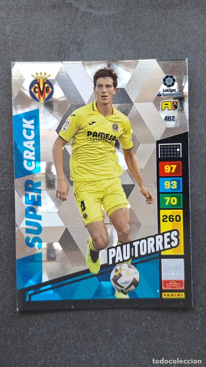 Cromos de F&uacute;tbol: L1 PAU TORRES VILLARREAL C. F. 462 SUPER CRACK ADRENALYN XL LIGA 2022/2023 22 23 PANINI