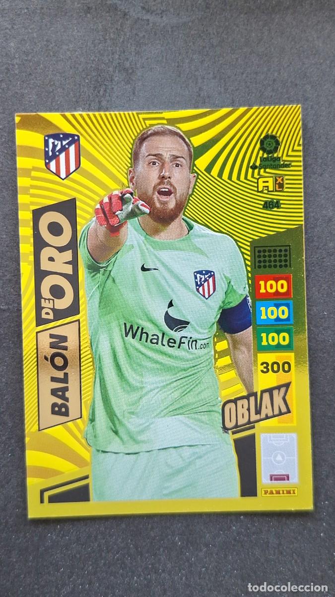 Cromos de F&uacute;tbol: L1 OBLAK ATLETICO DE MADRID BALON DE ORO 464 ADRENALYN XL LIGA 2022/2023 22 23 PANINI