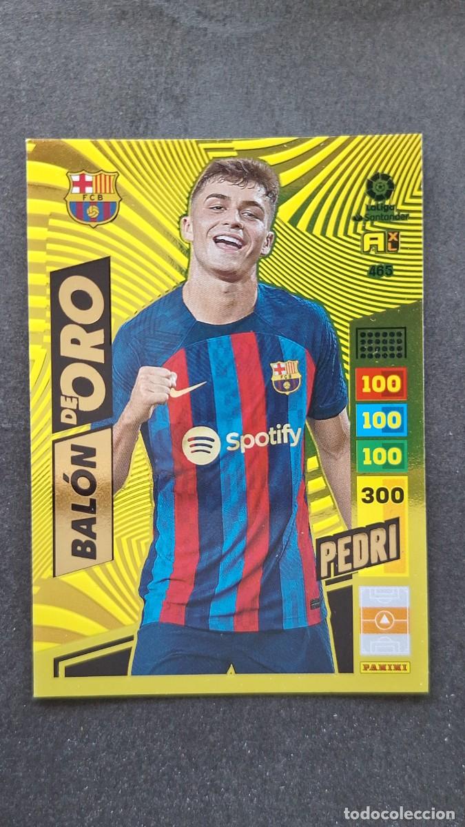 Cromos de F&uacute;tbol: L1 PEDRI F. C. BARCELONA BALON DE ORO 465 ADRENALYN XL LIGA 2022/2023 22 23 PANINI