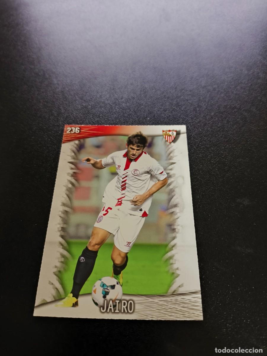 Cromos de F&uacute;tbol: 236 Jairo SEVILLA MUNDICROMO LIGA 2013 2014 13 14 NO PANINI ESTE MEGACRACKS