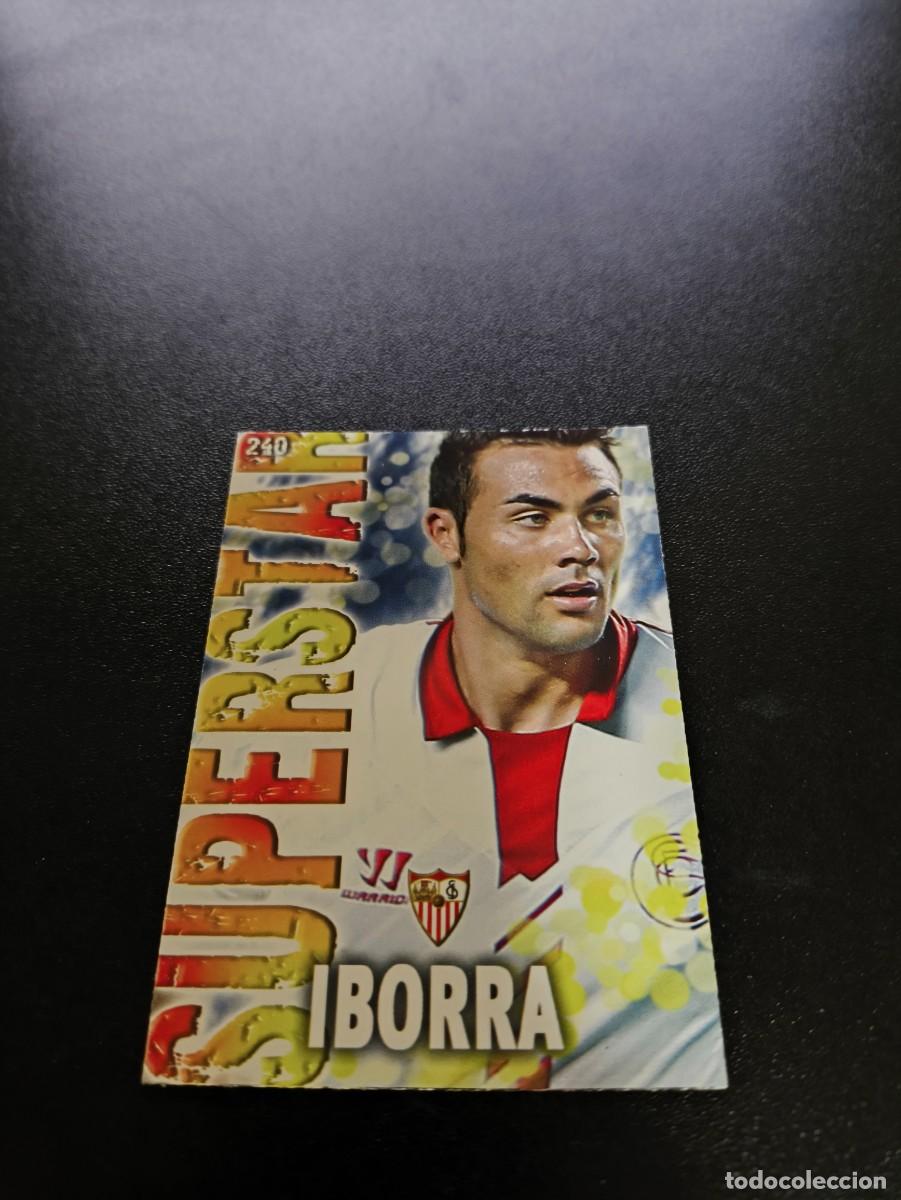 Cromos de F&uacute;tbol: 240 IBORRA SUPERSTAR MATE SEVILLA MUNDICROMO LIGA 2013 2014 13 14 NO PANINI ESTE MEGACRACKS
