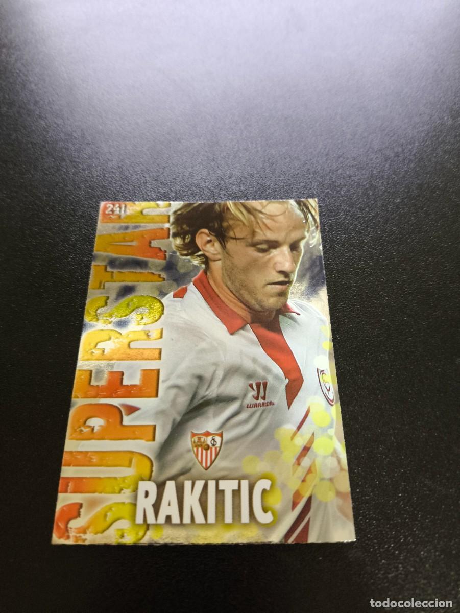 Cromos de F&uacute;tbol: 241 RAKITIC SUPERSTAR BRILLO LISO SEVILLA MUNDICROMO LIGA 2013 2014 13 14 NO PANINI ESTE MEGACRACKS