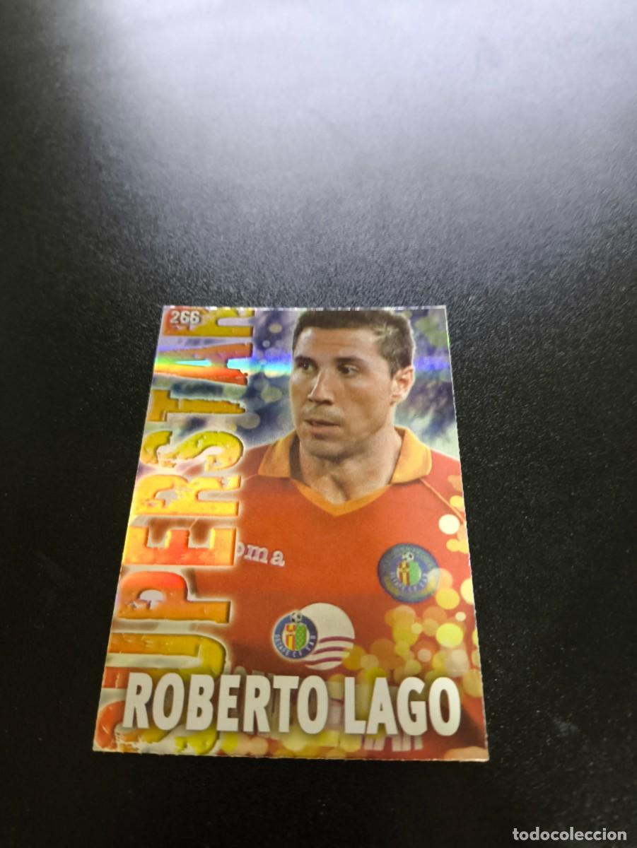Cromos de F&uacute;tbol: 266 ROBERTO LAGO SUPERSTAR RAYAS GETAFE MUNDICROMO LIGA 2013 2014 13 14 NO PANINI ESTE MEGACRACKS