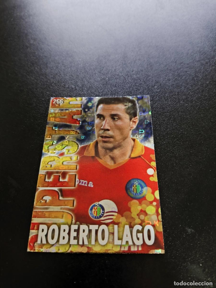 Cromos de F&uacute;tbol: 266 ROBERTO LAGO SUPERSTAR LETRAS GETAFE MUNDICROMO LIGA 2013 2014 13 14 NO PANINI ESTE MEGACRACKS