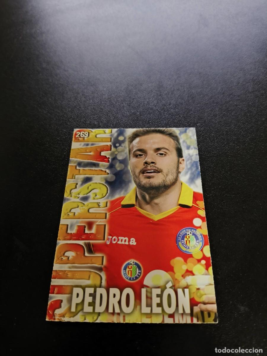 Cromos de F&uacute;tbol: 269 PEDRO LEON SUPERSTAR FONDO MATE GETAFE MUNDICROMO LIGA 2013 2014 13 14 NO PANINI ESTE MEGACRACKS