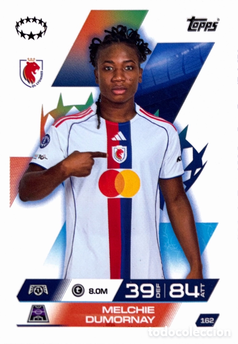 Cromos de F&uacute;tbol: 162. Melchie Dumornay - Olympique Lyon- (MATCH ATTAX EXTRA CHAMPIONS LEAGUE 2025/26) TOPPS