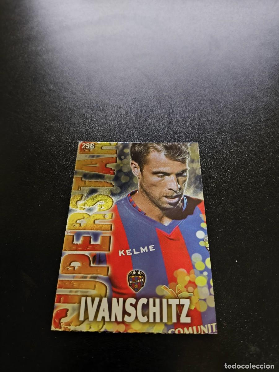 Figurine di Calcio: 296 Ivanschitz SUPERSTAR LISO LEVANTE MUNDICROMO LIGA 2013 2014 13 14 NO PANINI ESTE MEGACRACKS