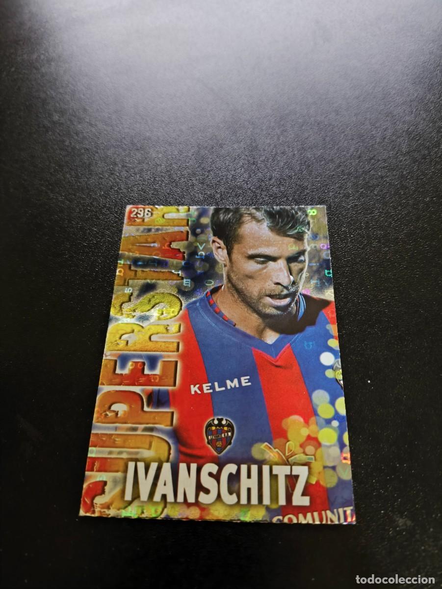Cromos de Futebol: 296 Ivanschitz SUPERSTAR LETRAS LEVANTE MUNDICROMO LIGA 2013 2014 13 14 NO PANINI ESTE MEGACRACKS