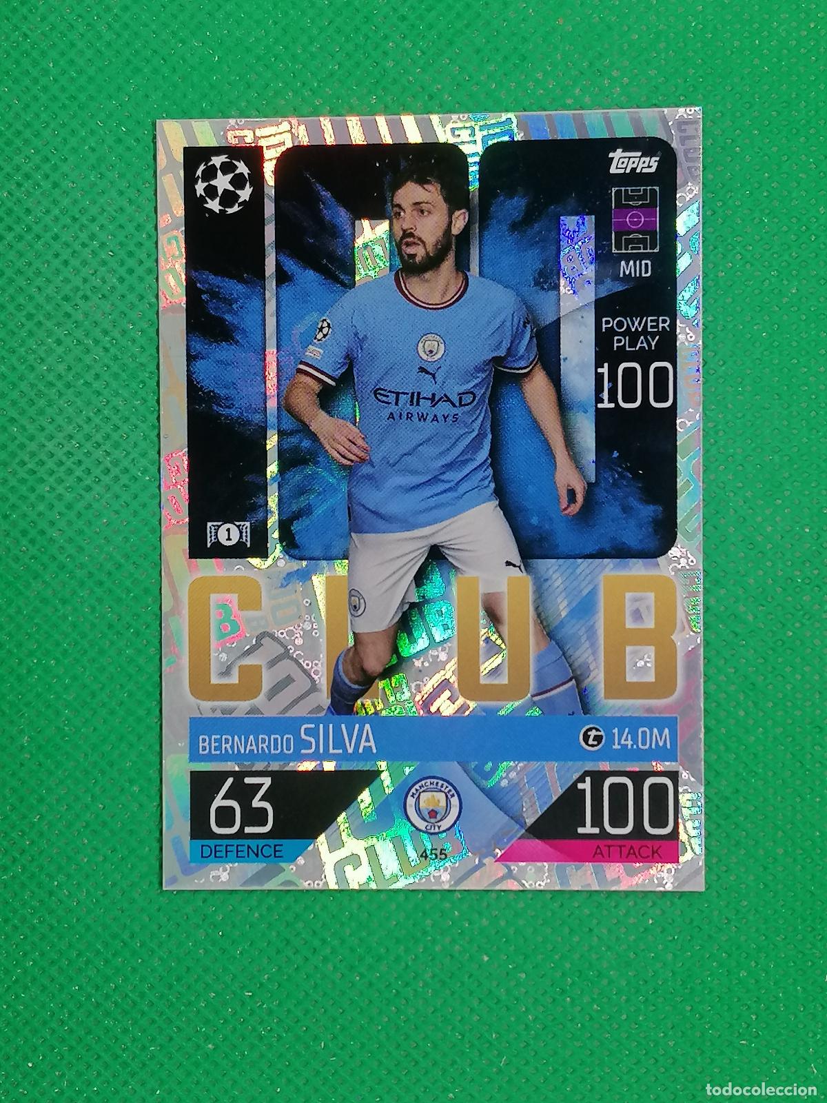 Cromos de F&uacute;tbol: 455 BERNARDO SILVA MANCHESTER CITY CLUB 100 ⚽ TOPPS MATCH ATTAX CHAMPIONS 2022 2023 22 23 ⚽