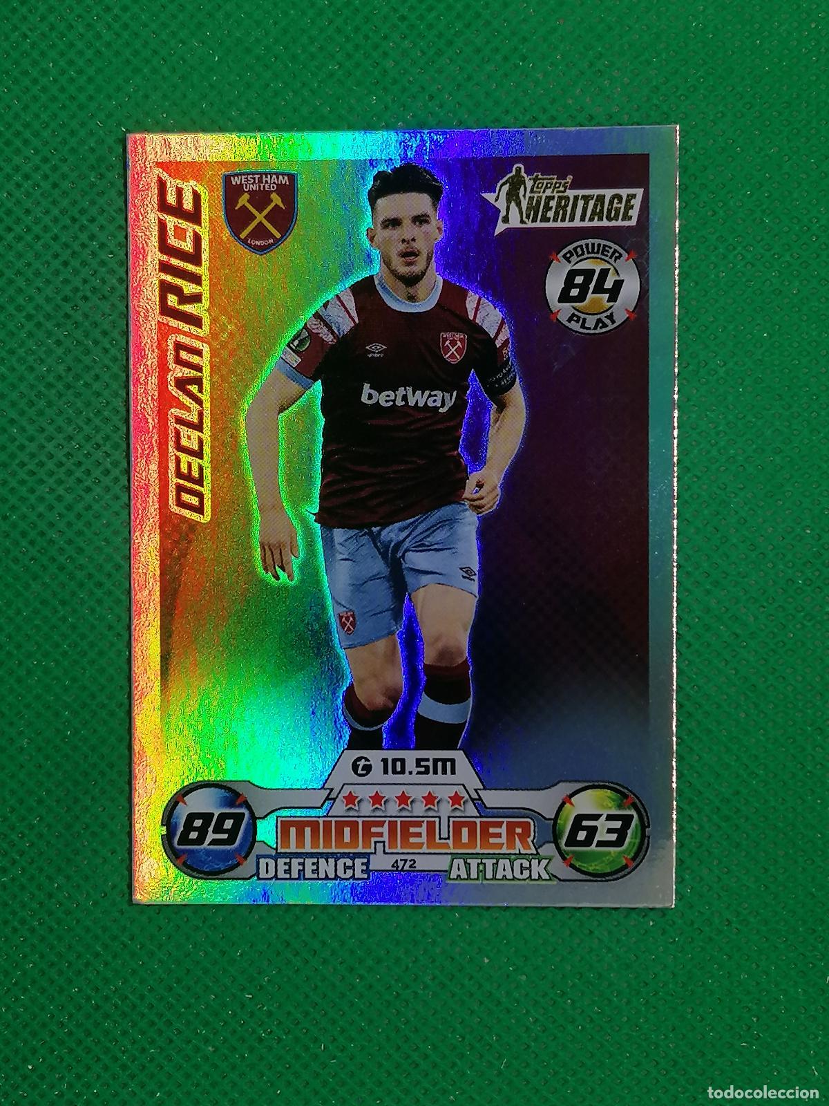 Cromos de F&uacute;tbol: 472 DECLAN RICE WEST HAM HERITAGE ⚽ TOPPS MATCH ATTAX CHAMPIONS 2022 2023 22 23 ⚽