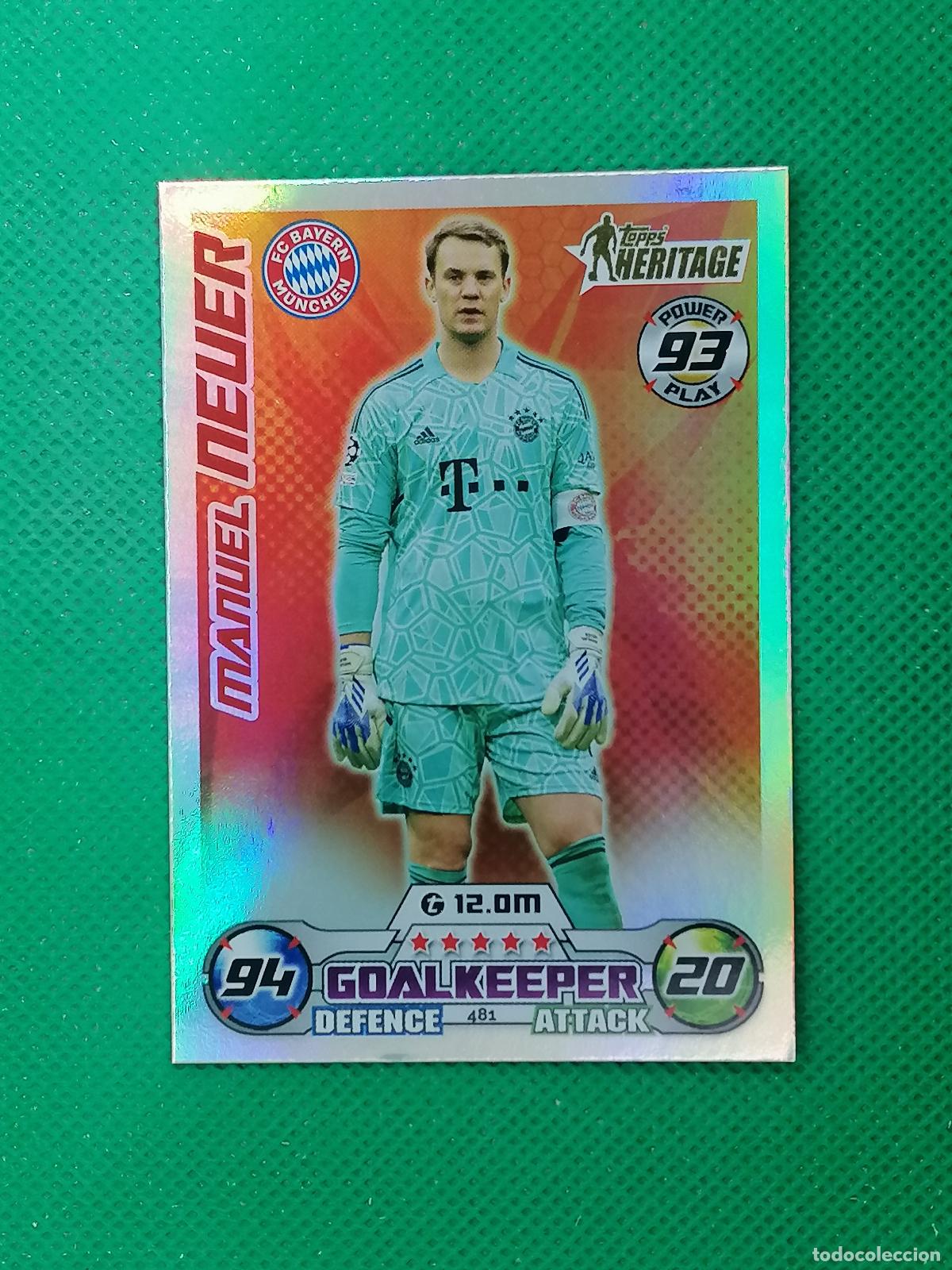 Cromos de F&uacute;tbol: 481 MANUEL NEUER BAYERN MUNICH HERITAGE ⚽ TOPPS MATCH ATTAX CHAMPIONS 2022 2023 22 23 ⚽