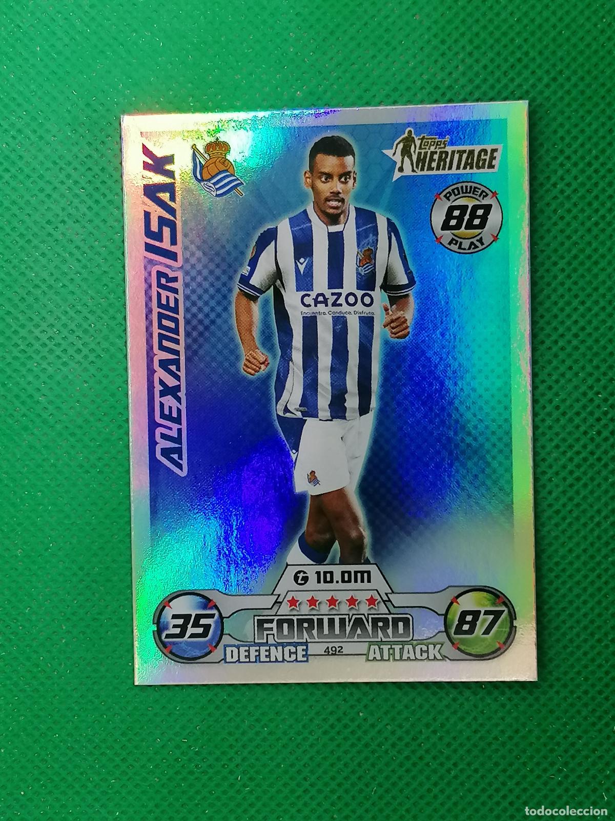 Cromos de F&uacute;tbol: 492 ALEXANDER ISAK REAL SOCIEDAD HERITAGE ⚽ TOPPS MATCH ATTAX CHAMPIONS 2022 2023 22 23 ⚽