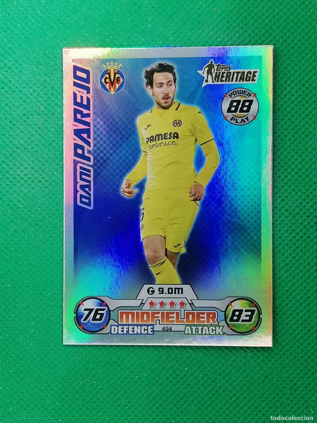 Cromos de F&uacute;tbol: 494 DANI PAREJO VILLARREAL HERITAGE ⚽ TOPPS MATCH ATTAX CHAMPIONS 2022 2023 22 23 ⚽