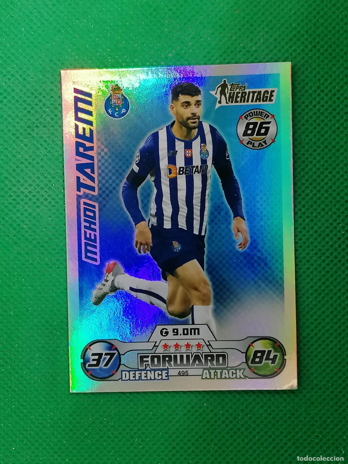 Cromos de F&uacute;tbol: 495 MEHDI TAREMI OPORTO HERITAGE ⚽ TOPPS MATCH ATTAX CHAMPIONS 2022 2023 22 23 ⚽