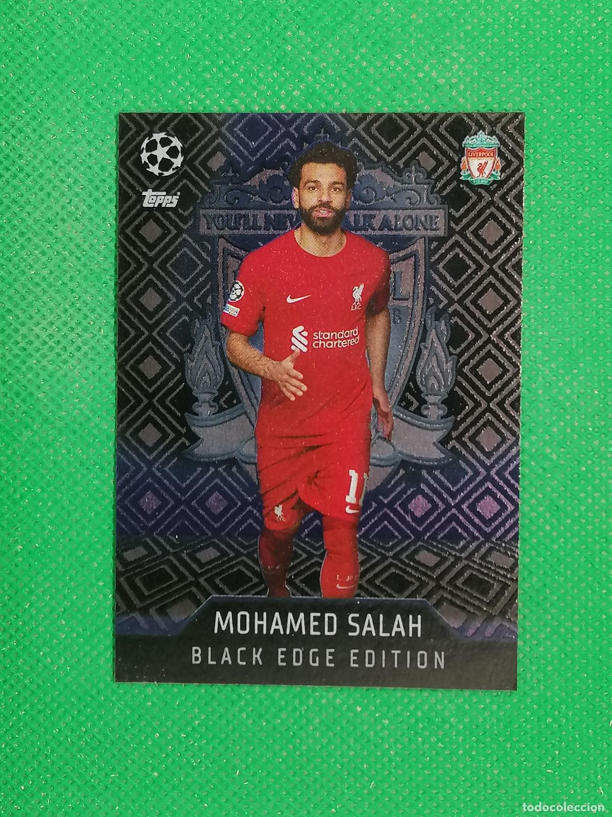 Cromos de F&uacute;tbol: 462 MOHAMED SALAH LIVERPOOL BLACK EDGE EDITION ⚽TOPPS MATCH ATTAX CHAMPIONS 2022 2023 22 23 ⚽