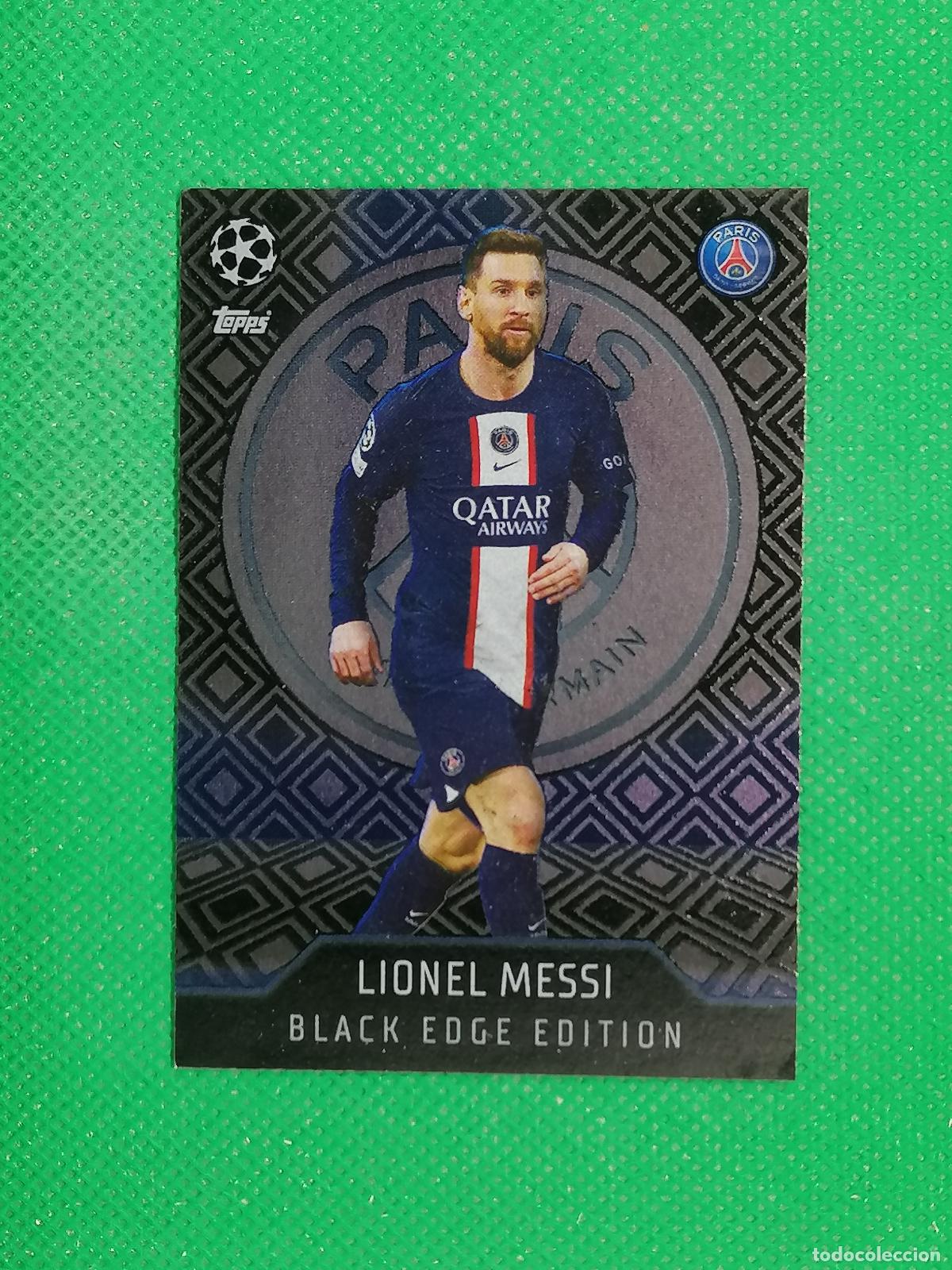 Cromos de F&uacute;tbol: 466 MESSI PARIS PSG BLACK EDGE EDITION ⚽TOPPS MATCH ATTAX CHAMPIONS 2022 2023 22 23 ⚽
