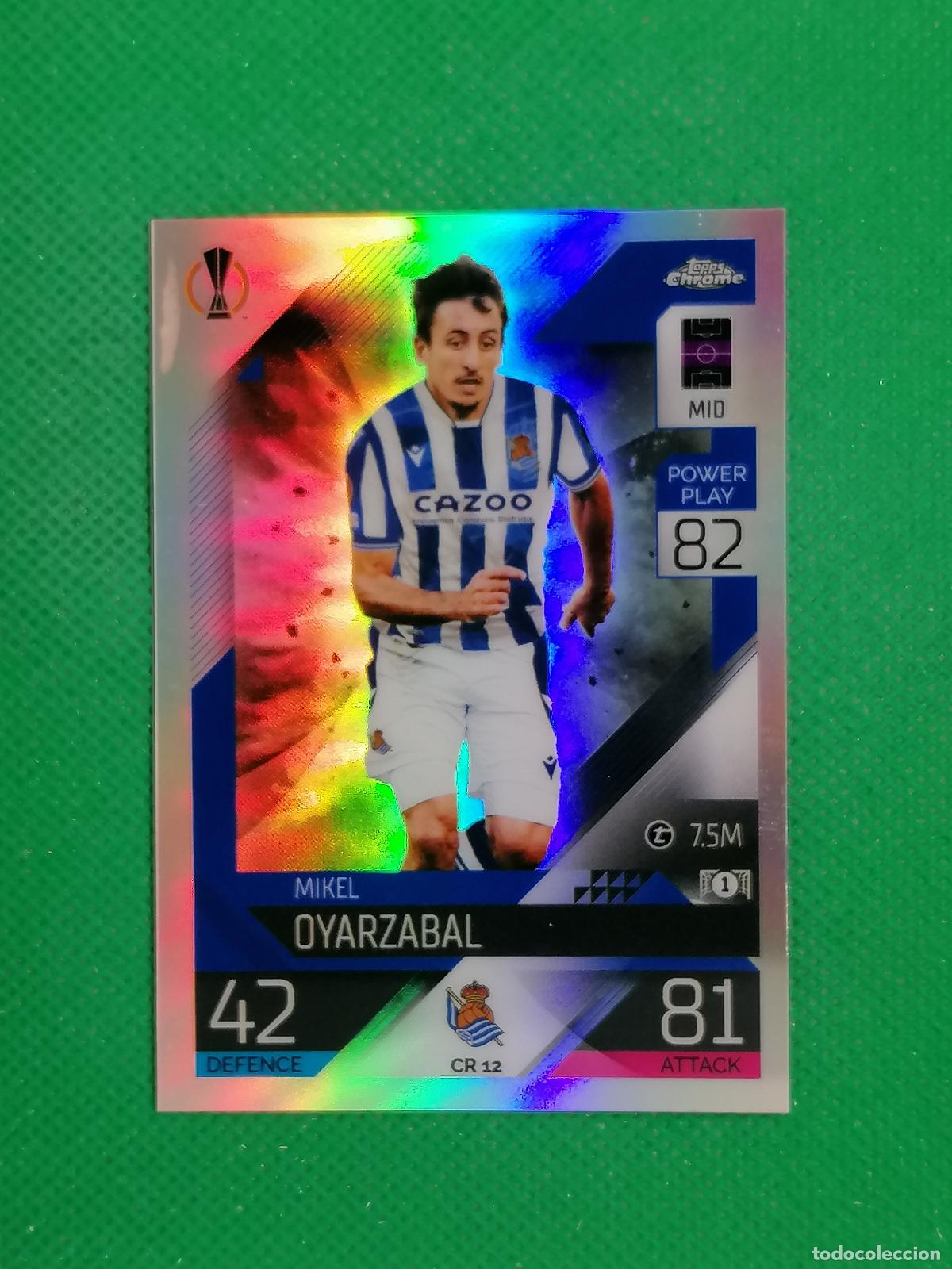 Football Stickers: CR 12 MIKEL OYARZABAL REAL SOCIEDAD CHROME PREVIEW ⚽TOPPS MATCH ATTAX CHAMPIONS 2022 2023 22 23 ⚽