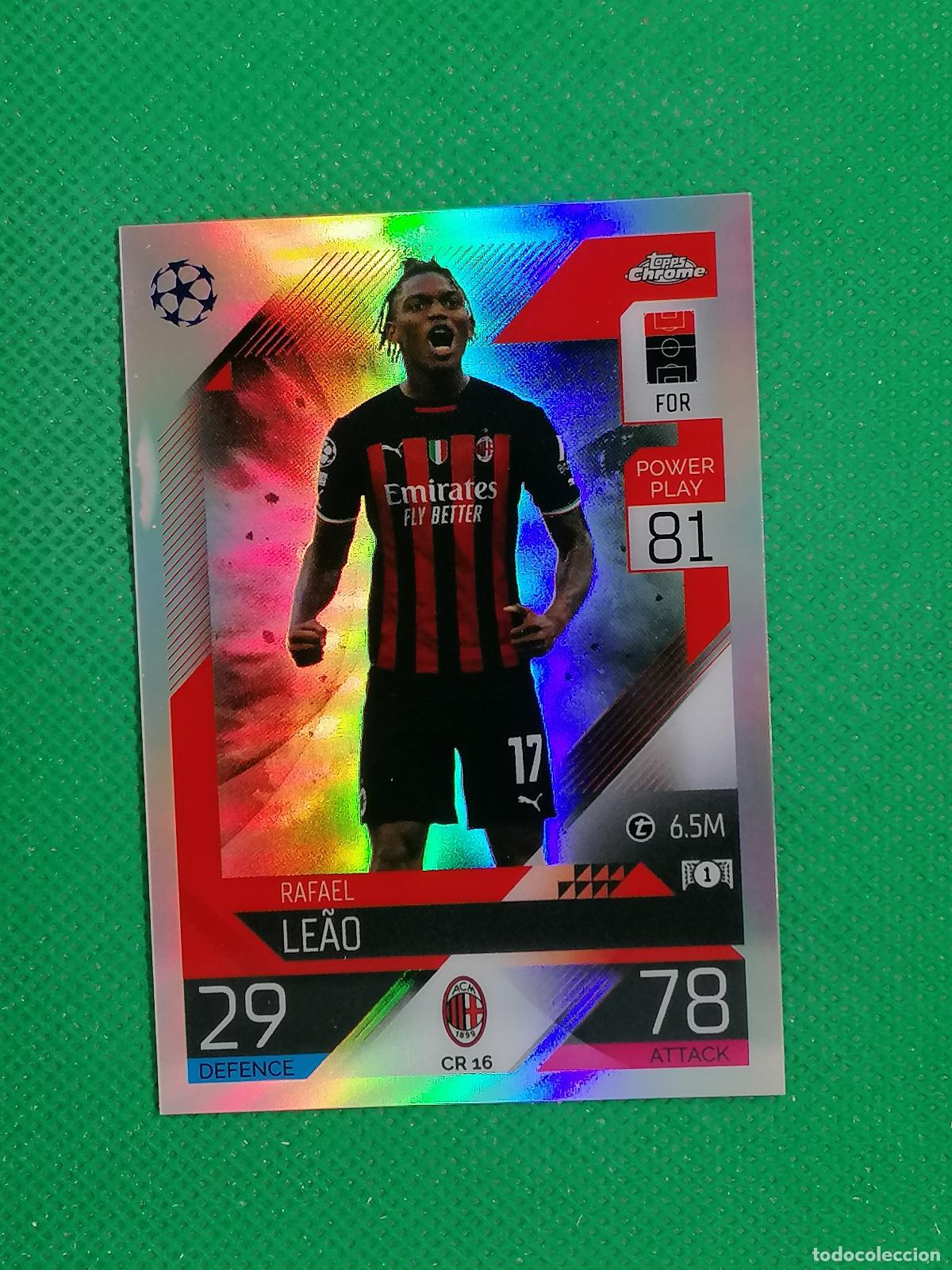 Cartes &agrave; collectionner de Football: CR 16 RAFAEL LEAO MILAN CHROME PREVIEW ⚽TOPPS MATCH ATTAX CHAMPIONS 2022 2023 22 23 ⚽
